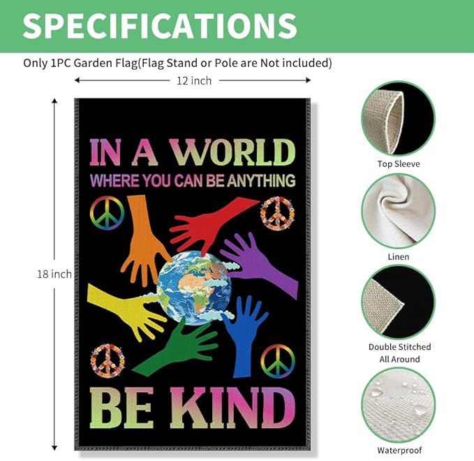 Perfectinsoy In a World Where You Can Be Anything Be Kind Funny Garden Flag, Inclusive Equality Diversity Gay Pride Yard Banner, Welcome Yard Lawn Outdoors Decor, Earth Peace Social Justice Flag Gifts