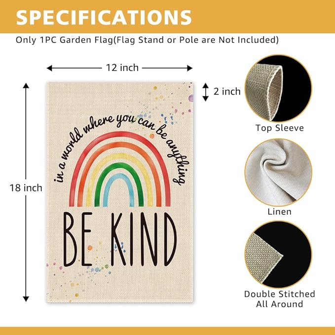 In a World Where You Can Be Anything, Be Kind Garden Flag - Gifts for Families Friends, 12 x 18 Inch Double Sided Outdoor Indoor Decor, LGBTQ, Indigenous People, Ally Flag