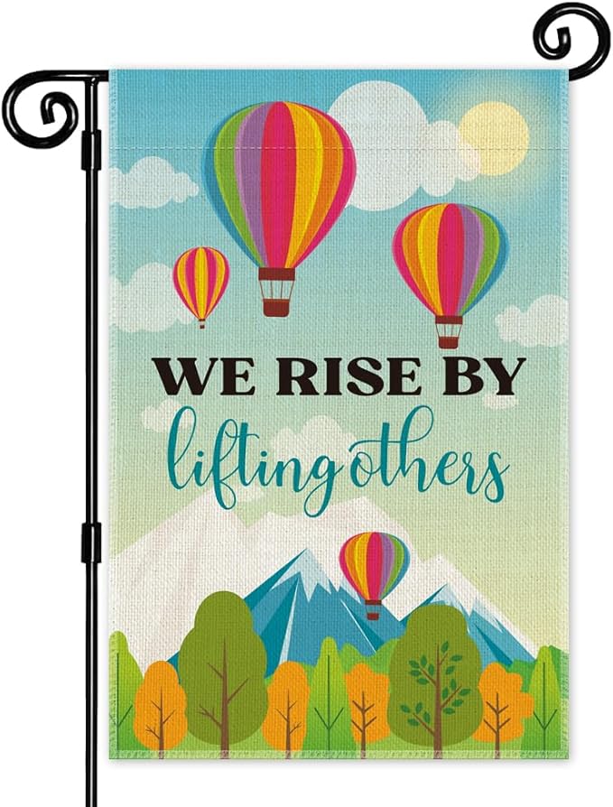 We Rise by Lifting Others Welcome Garden Banner, Kindness & Equality Flag for Yard & Patio