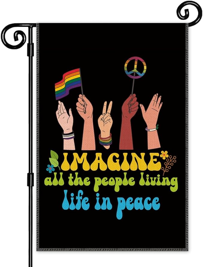 Imagine All The People Living Life In Peace Double Sided 12 x 18 Inch Outdoor Indoor Decor Flag, LGBTQ Flag