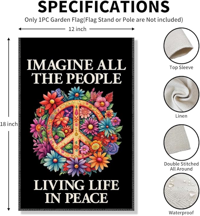 Imagine All The People Living Life In Peace Garden Flag, Boho Hippie Hate Has No Home Here Garden Flag, Floral Equality Inclusion Protest Peace Sign Banner, Funny Home Yard Liberal Outdoor Decor
