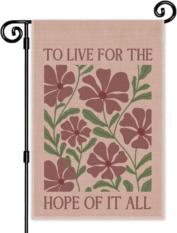 To Live for the Hope of It All Garden Flag, Double Sided Yard Outdoor Farmhouse Lawn Porch Decor, Motivation Quote Flag Gifts, Folklore Inspired Flag, Birthday Gifts for Women Music Lover