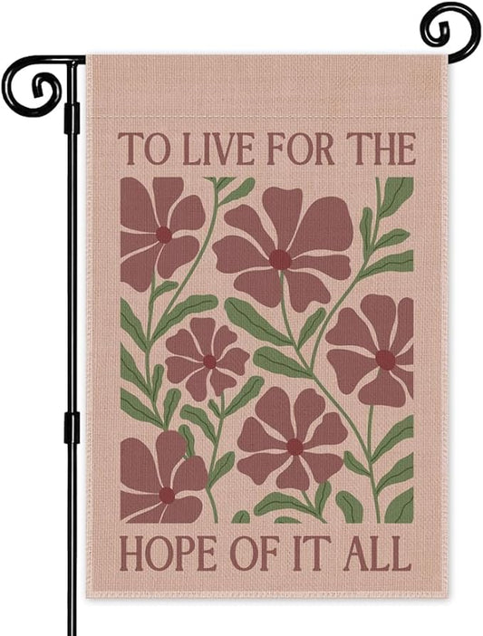 To Live for the Hope of It All Garden Flag, Double Sided Yard Outdoor Farmhouse Lawn Porch Decor, Motivation Quote Flag Gifts, Folklore Inspired Flag, Birthday Gifts for Women Music Lover