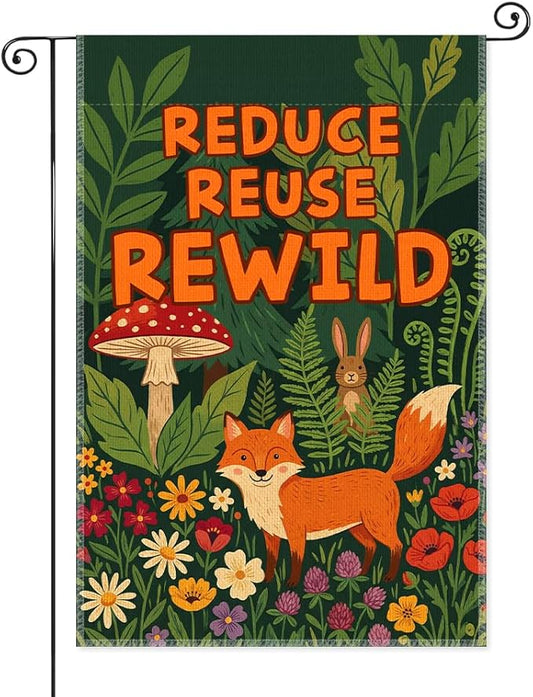 Reduce Reuse Rewild Garden Flags for Outside, Sustainable Garden Flag, Porch Banner for Nature Lovers, Eco-Friendly Yard Sign, Earth Day Front Porch Decor, Cut Fox with Forest Sign Yard Flag