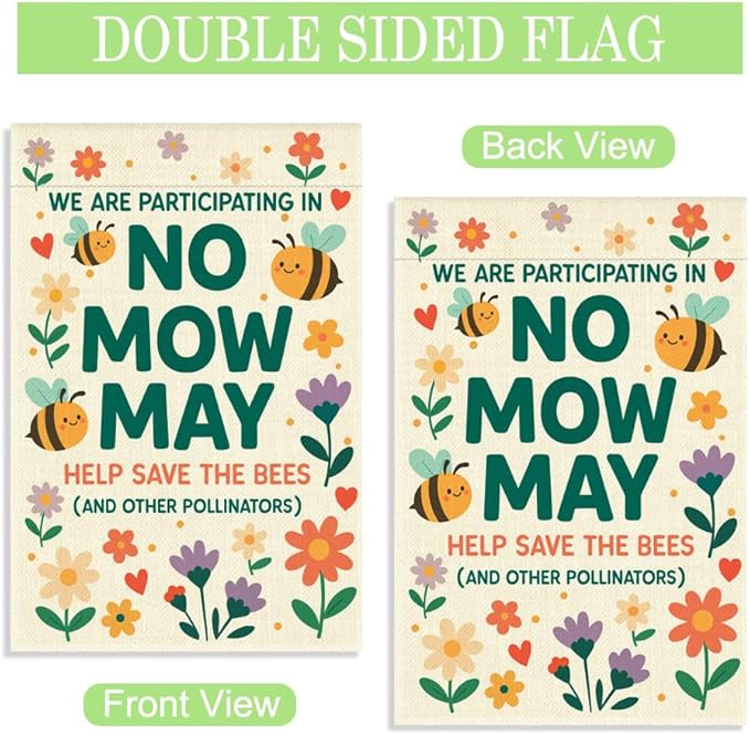 We are Participating in No Mow May Help Save the Bees Garden Flag, 12 x 18 Inch Double Sided Bee Floral Outdoor Yard Decor, Save The Bees Yard Sign for Beekeeper Pollinator Advocate Gardener