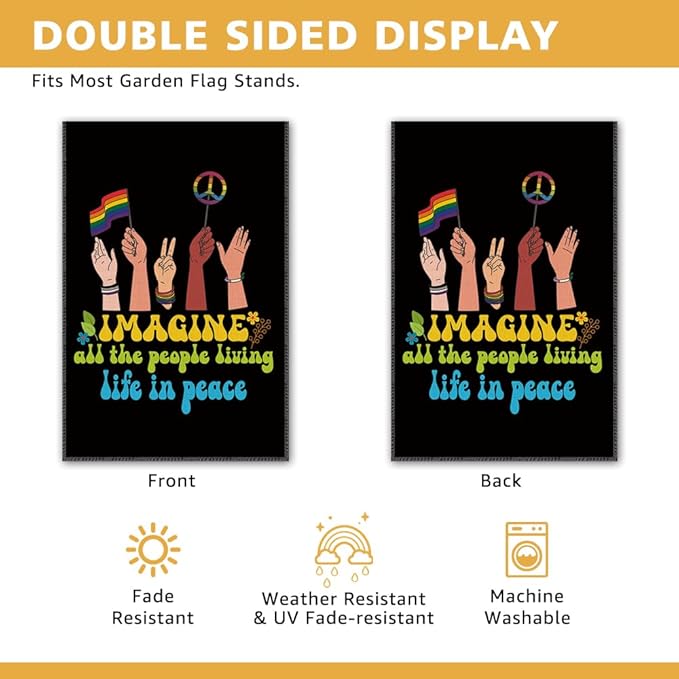 Imagine All The People Living Life In Peace Double Sided 12 x 18 Inch Outdoor Indoor Decor Flag, LGBTQ Flag