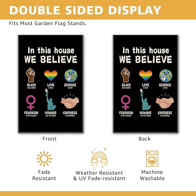In This House We Believe Garden Flag, Funny Love is Love Flags for Outside, BLM Equality Ally Double Sided Outdoor Yard Sign, Pride Month Human Rights Decor Banner, Equal Feminism Garden Banner