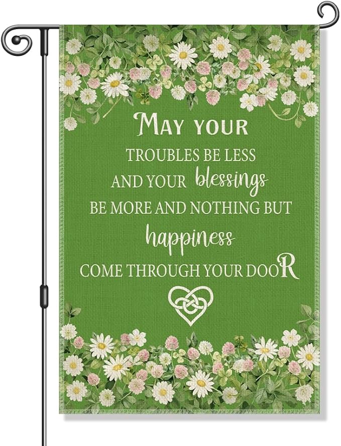 May Your Troubles Be Less and Your Blessings Be More Funny Garden Flag for Outside, Inspirational Irish Blessing Yard Banner, Green Floral Spring Welcome Farmhouse Home Holiday Outdoor Decor