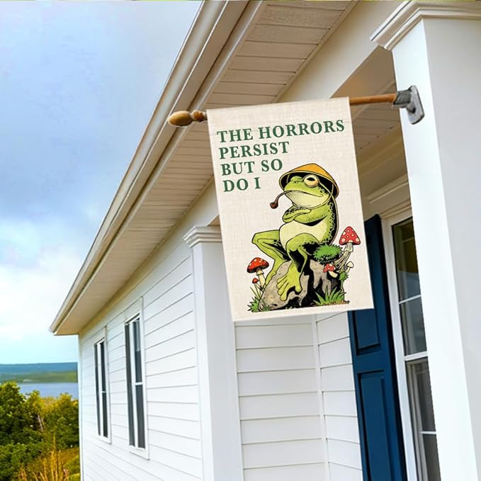 RZHV The Horrors Persist But So Do I Double-Sided Garden Flag for Outdoor House Yard Sign Garden Decor Parade, Funny Frog Social Justice Yard Sign, Motivational House Patio Outdoor Banner