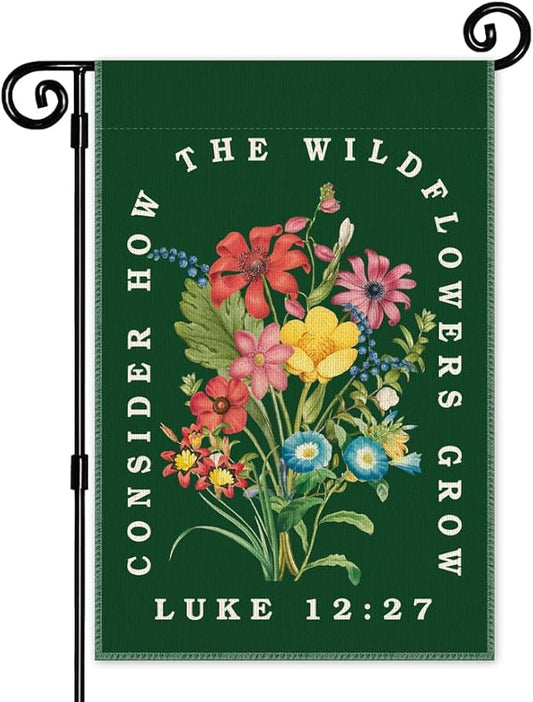 Consider How the Wildflowers Grow Garden Flag, Christian Garden Flag for Outside, Bible Verse Double Sided Farmhouse Lawn Yard Banner, Faith Religious Gifts for Gardener Plant Lovers Catholic