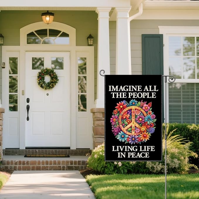 Imagine All The People Living Life In Peace Garden Flag, Boho Hippie Hate Has No Home Here Garden Flag, Floral Equality Inclusion Protest Peace Sign Banner, Funny Home Yard Liberal Outdoor Decor