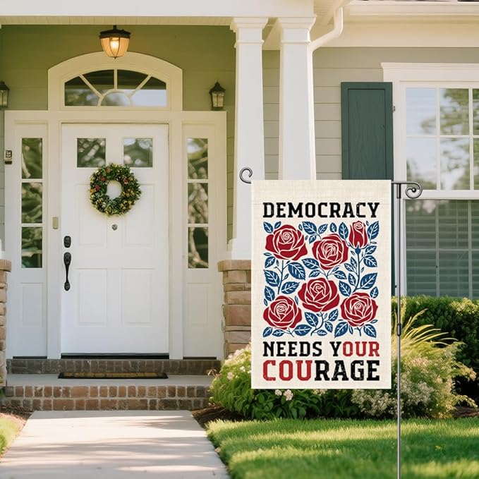 Democracy Needs Your Courage Garden Flag, Floral Political Vote Human Rights Yard Banner, No Kings Protest To Carry Sign, Feminist Activists Gifts, Welcome Yard Farmhouse Rally Outdoor Decor