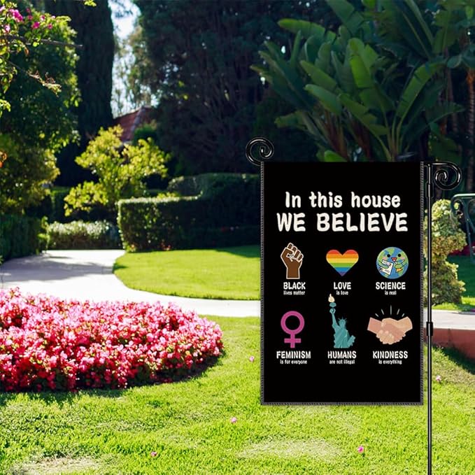 In This House We Believe Garden Flag, Funny Love is Love Flags for Outside, BLM Equality Ally Double Sided Outdoor Yard Sign, Pride Month Human Rights Decor Banner, Equal Feminism Garden Banner