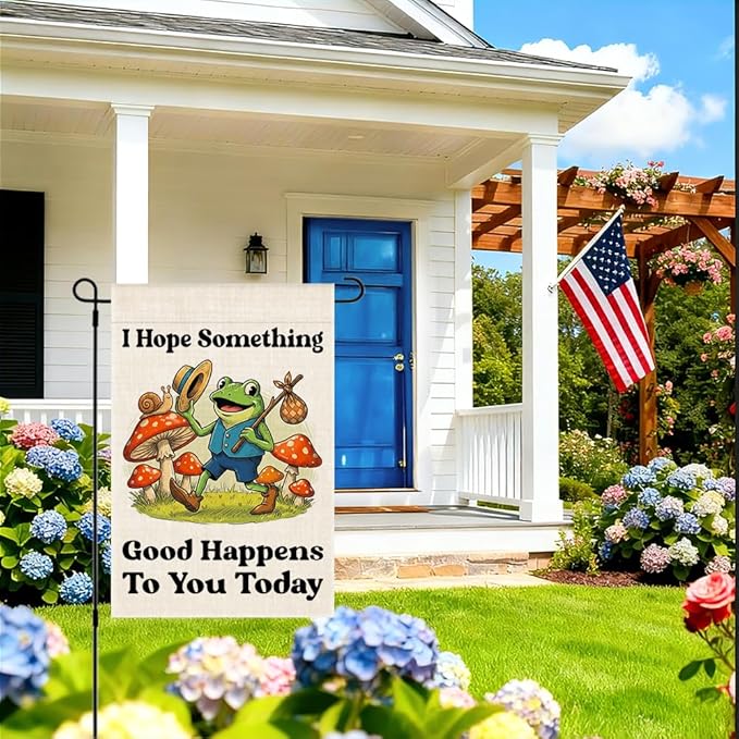 RZHV I Hope Something Good Happens To You Today Double-Sided Summer Garden Flag for Outdoor House Yard Sign Garden Decor Parade, Funny Frog Mushrooms Outdoor Banner Decor, Inspiration House Yard Sign
