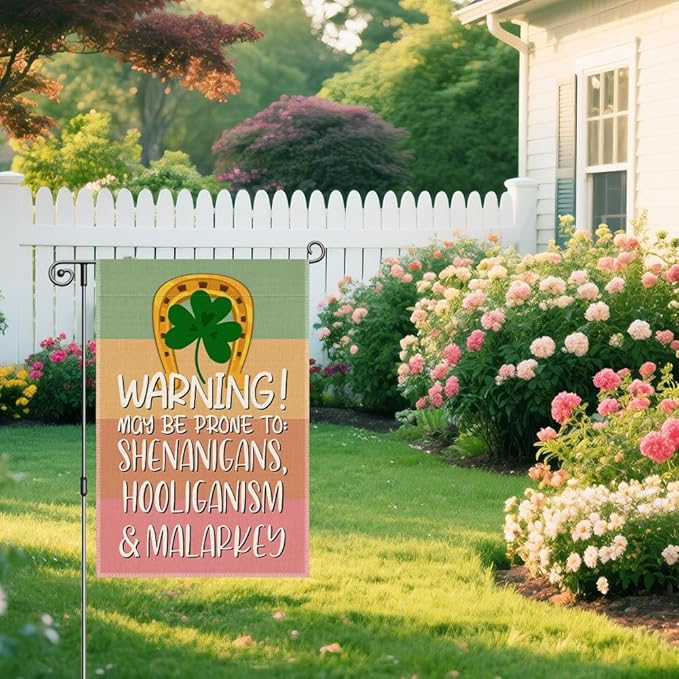 Warning May be Prone to Shamrock Shenanigans Hooligans and Malarkey Funny Garden Flag, St. Patrick's Day Garden Flag, Pride Month Kindness Welcome Yard Farmhouse Spring Holiday Outdoor Decor