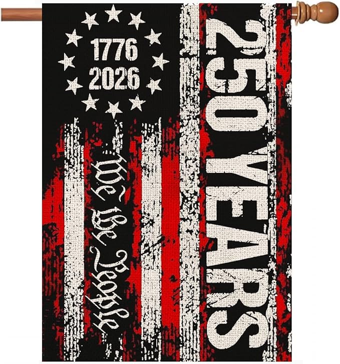 250 Anniversary Usa Garden Flags for Outside,250 Anniversary USA Flag Patriotic 4th of July Decorations We the People 1776-2026 Yard Flags Double Sided Waterproof Flag Outdoor Banner 28x40 Inch 250 Year American Flag