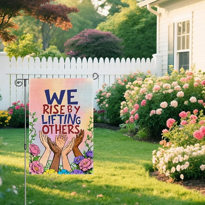 We Rise By Lifting Others Garden Flag, Kindness Peace Equality Social Justice Democrat Human Right Pride Yard Sign, Feminist Gifts for Progressive Activists, Welcome Home Community Outdoor Decor