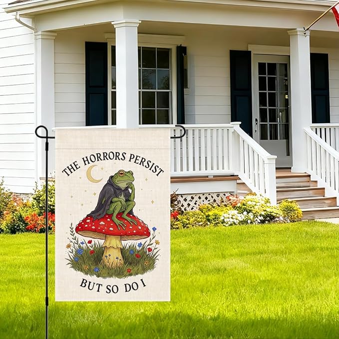 RZHV The Horrors Persist But So Do I Double-Sided Garden Flag for Outdoor House Yard Sign Garden Decor Parade, Funny Flag Frog Horrors Persist Yard Sign, Motivational Mushrooms Outdoor Banner