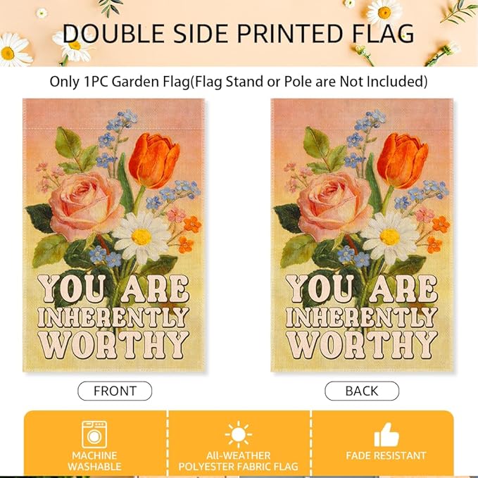 You Are Inherently Worthy Garden Flags for Outside, Positive Spring Garden Flag, Floral Welcome Garden Flag, Self-Worth Affirmations Yard Flag, Inspirational Quote Yard Décor for Family