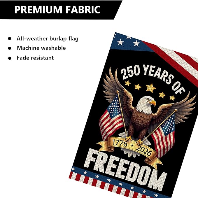 WENWELL 250 Years Anniversary Garden Flag,250th Anniversary USA Patriotic Banner Double-Sided with Eagle Design, 1776-2026 Commemorative, 12 x 18 Inch