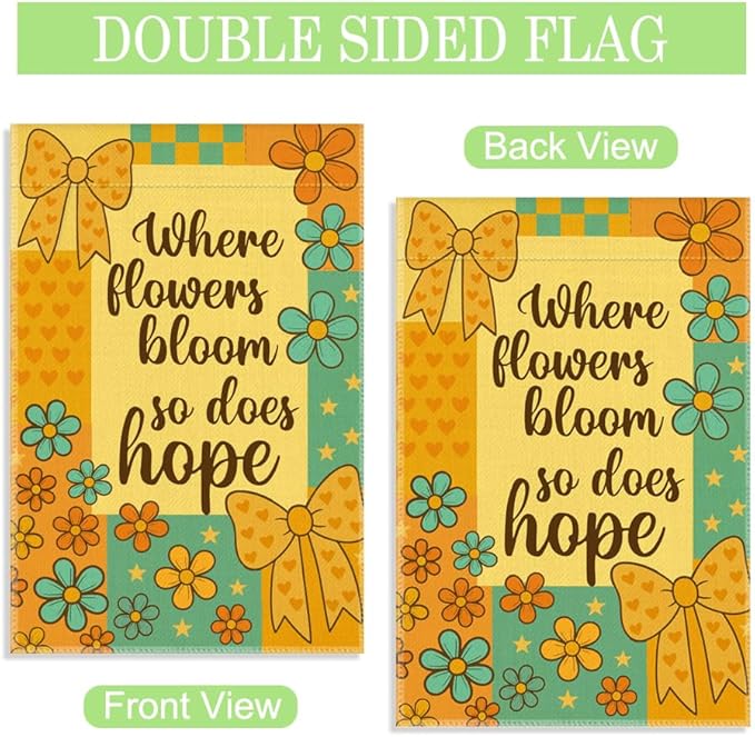 Where Flowers Bloom So Does Hope Garden Flag, 12 x 18 Inch Double Sided Inspirational Floral Yard Flag Mother’s Day Gifts for Mom Grandma Garden Lover, Spring Summer Outdoor Lawn Porch Decor