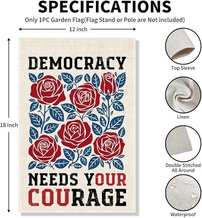 Democracy Needs Your Courage Garden Flag, Floral Political Vote Human Rights Yard Banner, No Kings Protest To Carry Sign, Feminist Activists Gifts, Welcome Yard Farmhouse Rally Outdoor Decor