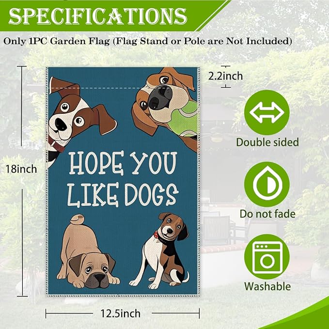 Hafhue Hope You Like Dogs Garden Flag, 12 x 18 Inch Double Sided Farmhouse Holiday Yard Garden Lawn Decoration Flag, Funny Dog Faces Decor, Pet Lover's Gifts, Funny Outdoor Banner for Dogs Lovers