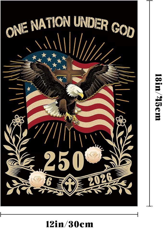 12X18INCH 250th Anniversary USA 1776-2026,Eagle Cross Design One Nation Under God Garden Flag Patriotic Signs Hanging Decor Outdoor Yard Decor (L)