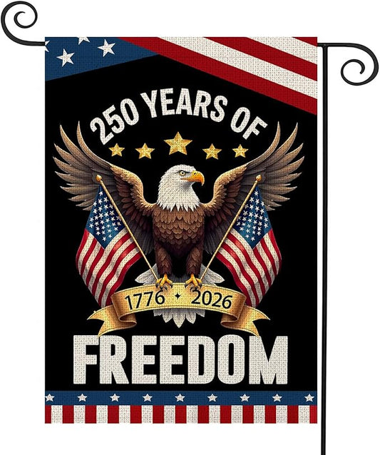 WENWELL 250 Years Anniversary Garden Flag,250th Anniversary USA Patriotic Banner Double-Sided with Eagle Design, 1776-2026 Commemorative, 12 x 18 Inch