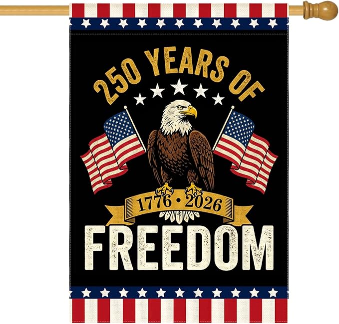 AVOIN colorlife Patriotic 250 Years of Freedom House Flag 28x40 Inch Double Sided Outside, 4th of July American 250th Anniversary 1776-2026 Yard Outdoor Decoration
