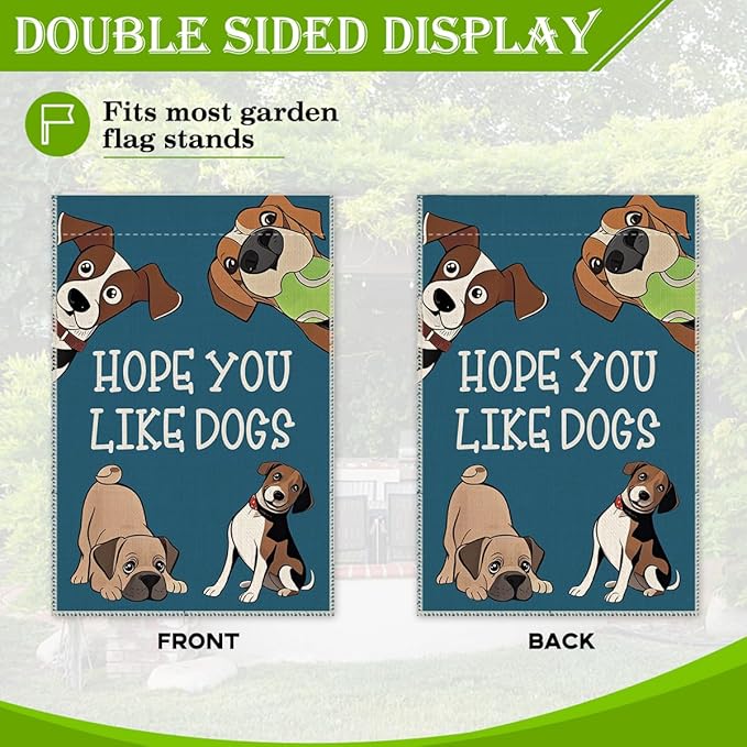 Hafhue Hope You Like Dogs Garden Flag, 12 x 18 Inch Double Sided Farmhouse Holiday Yard Garden Lawn Decoration Flag, Funny Dog Faces Decor, Pet Lover's Gifts, Funny Outdoor Banner for Dogs Lovers