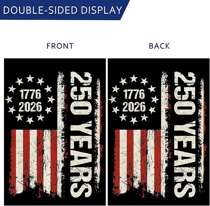 250 Anniversary Usa Garden Flags for Outside, 250 Anniversary USA Flag Patriotic Banner 1776-2026 4th of July Decorations Yard Sign Double-Sided Waterproof Flag Stars and Stripes Design, Commemorative, 28x40 Inch 250 Year American Flag