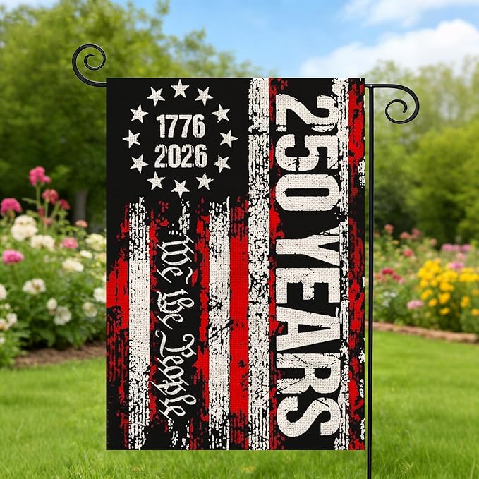 250 Anniversary Usa Garden Flags for Outside, 250 Anniversary USA Flag We the People 1776-2026 Patriotic 4th of July Decorations Yard Sign Double-Sided Waterproof Flag 12x18 Inch 250 Year American Flag