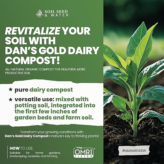 Soil Seed & Water Dan’s Gold Organic Dairy Compost – Rich, Aged Compost for Garden Beds, Raised Beds & Soil Enrichment