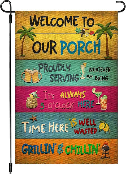 Snycler Welcome To Our Porch Garden Flag, 12.5x18" Party Decorations, Summer Decor, Outdoor Beach Bar Pub Porch Patio Deck Backyard Poolside Decor Outside