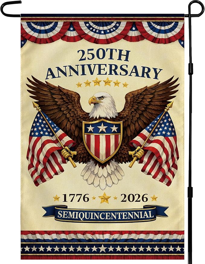 4th of July Decorations - 250th Anniversary Garden Flag | Fourth of July Decor Patriotic USA Banner,1776-2026 Independence Day Decorations Accessories for Garden Yard Porch Patio Lawn Outdoor Outside