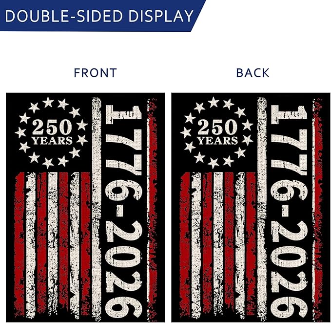 250 Anniversary Usa Garden Flags for Outside, 250 Anniversary USA Flag 1776-2026 Commemorative USA 250th Anniversary Banner 4th of July Decorations Patriotic Yard Sign Double-Sided Waterproof House Flag 28x40 Inch 250 Year American Flag