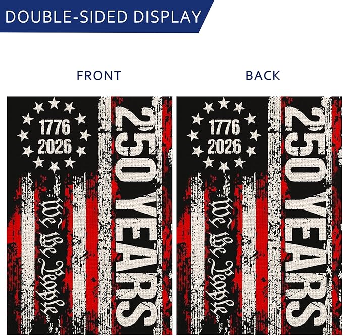 250 Anniversary Usa Garden Flags for Outside, 250 Anniversary USA Flag We the People 1776-2026 Patriotic 4th of July Decorations Yard Sign Double-Sided Waterproof Flag 12x18 Inch 250 Year American Flag