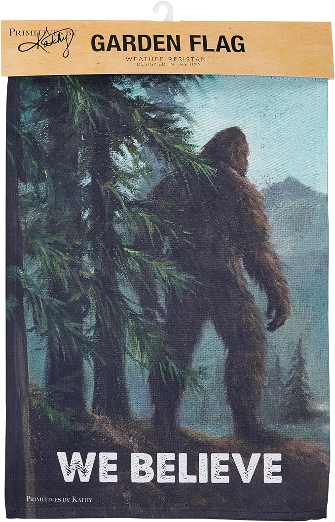 Primitives by Kathy Decorative Double-Sided Garden Flag - We Believe Bigfoot